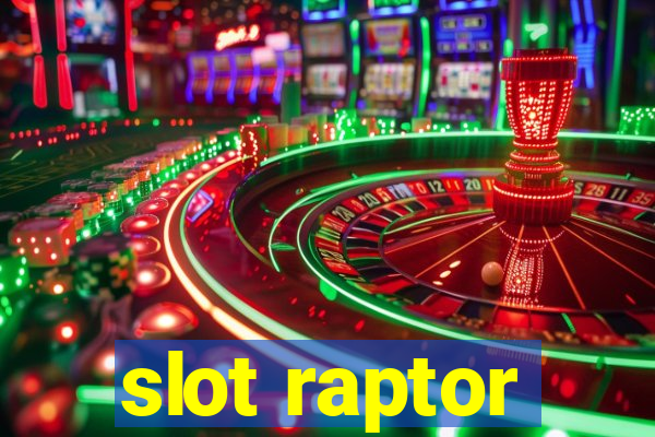 slot raptor