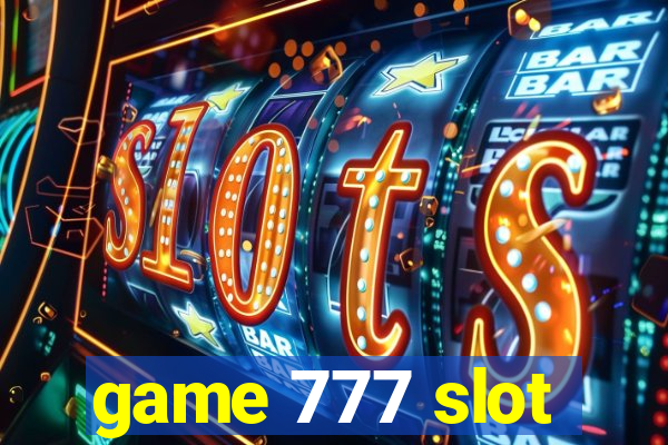 game 777 slot