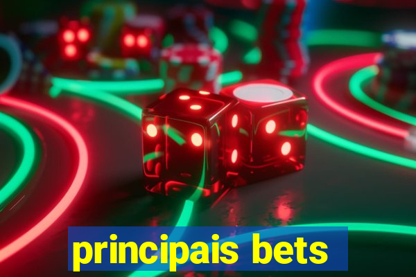 principais bets