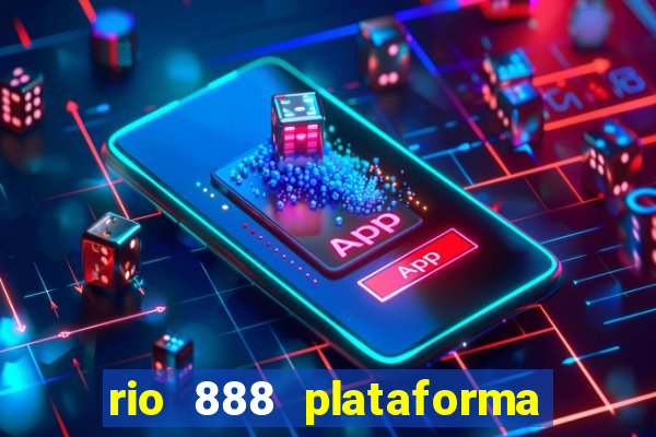 rio 888 plataforma de jogos