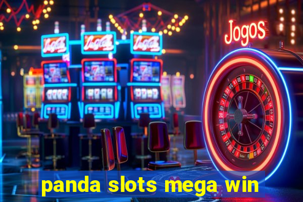 panda slots mega win