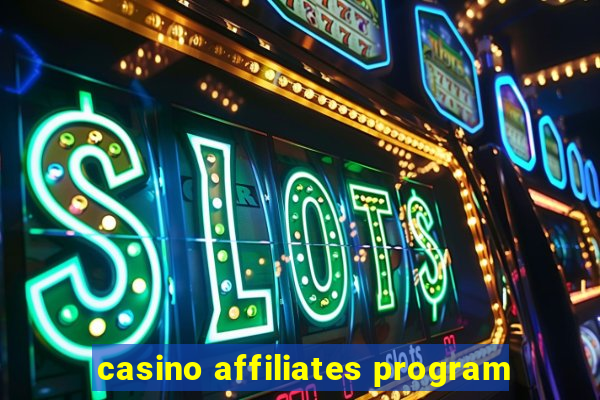 casino affiliates program