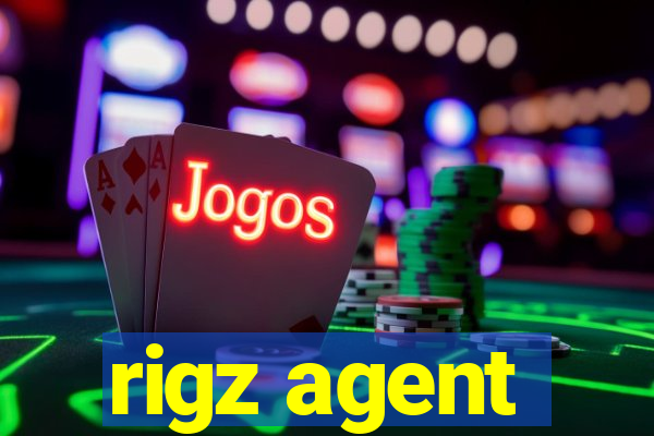 rigz agent