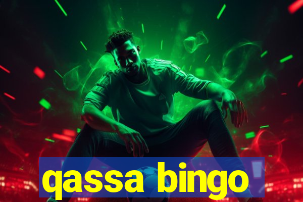 qassa bingo