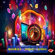 quickies - jogos rápidos