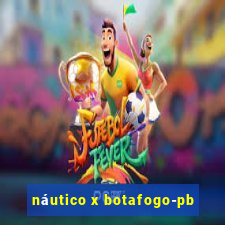 náutico x botafogo-pb