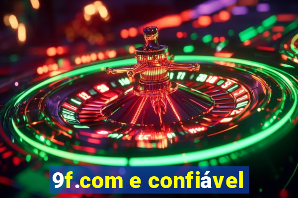 9f.com e confiável