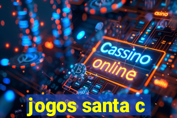 jogos santa c