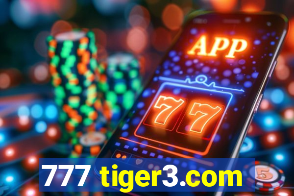 777 tiger3.com