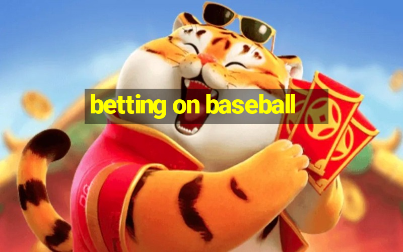 betting on baseball