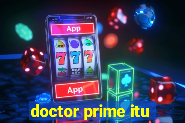 doctor prime itu