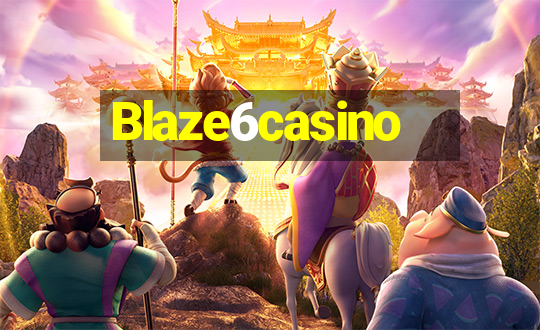 Blaze6casino