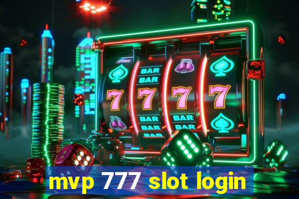 mvp 777 slot login