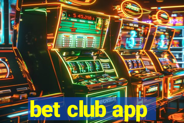 bet club app