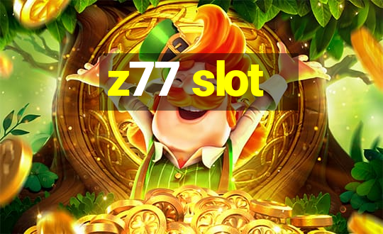 z77 slot