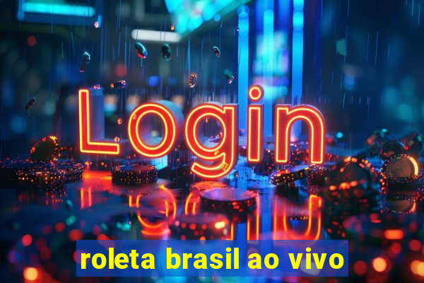 roleta brasil ao vivo