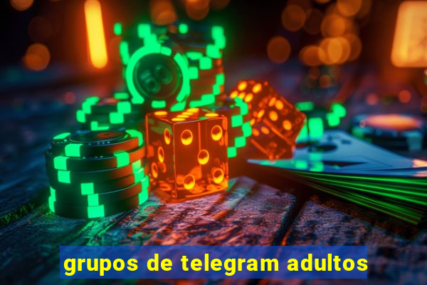 grupos de telegram adultos