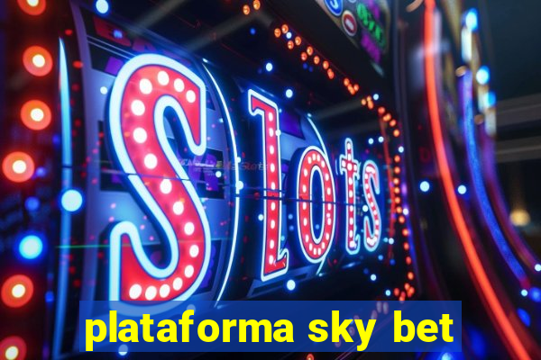 plataforma sky bet