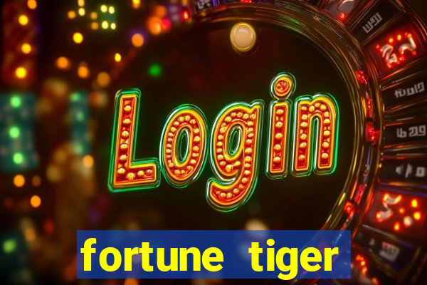 fortune tiger plataforma pagante