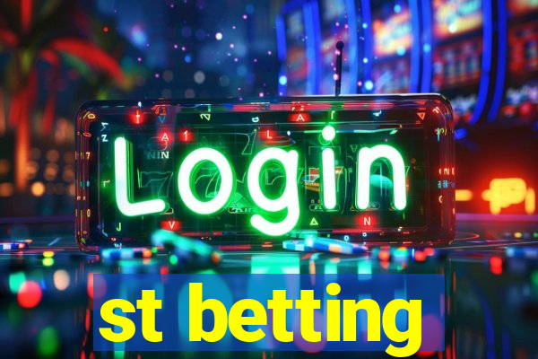 st betting