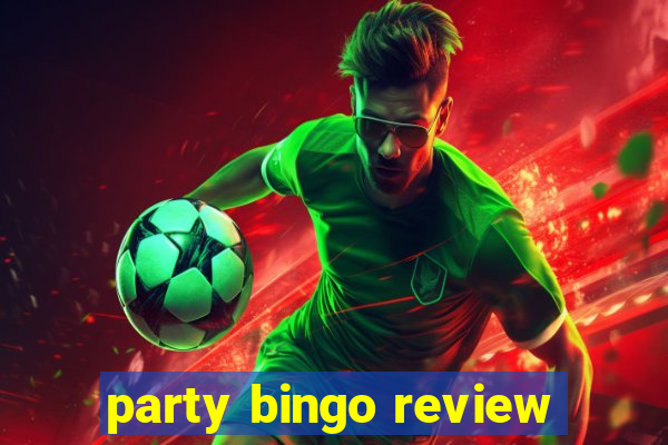 party bingo review