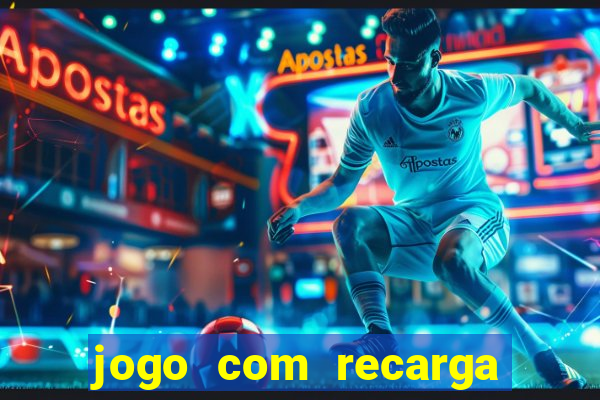 jogo com recarga de 1 real