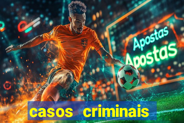 casos criminais para ler pdf