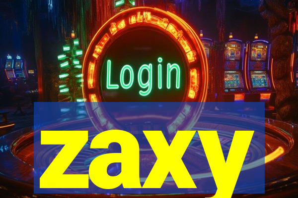 zaxy