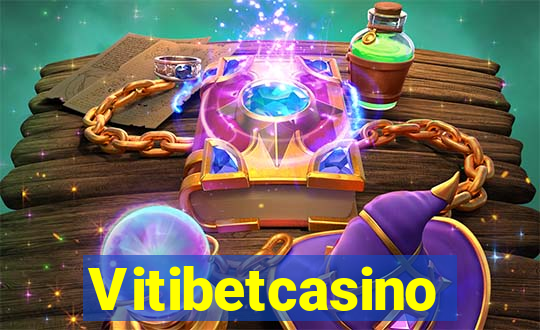 Vitibetcasino