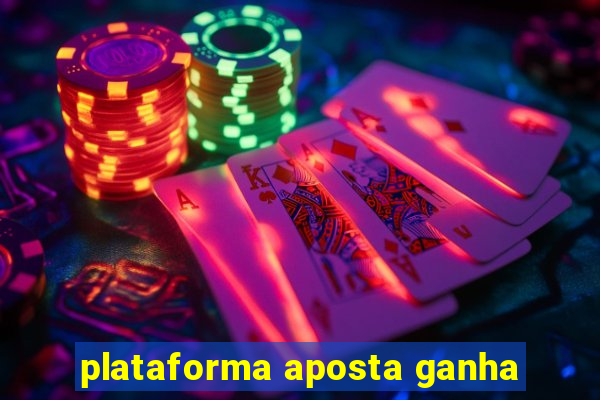 plataforma aposta ganha