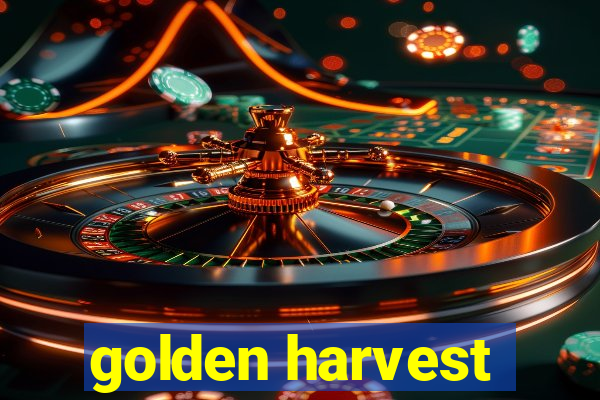 golden harvest