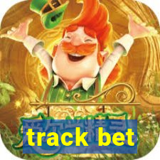 track bet