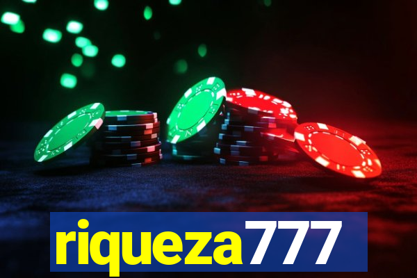 riqueza777