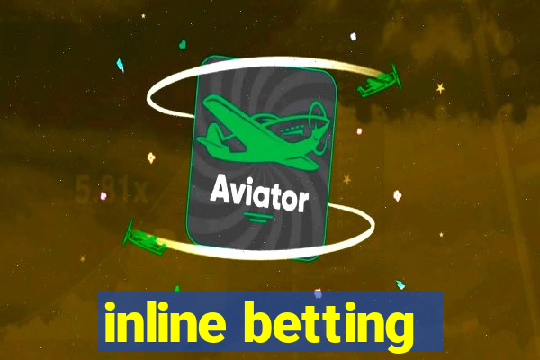 inline betting