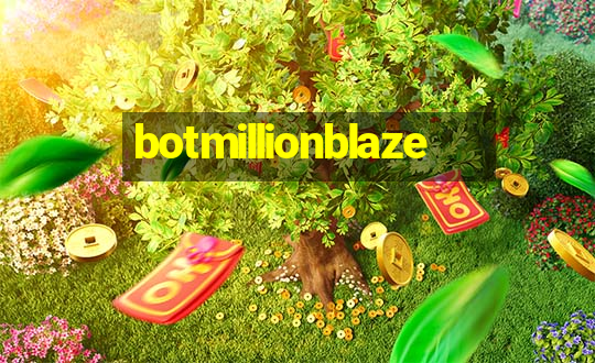 botmillionblaze