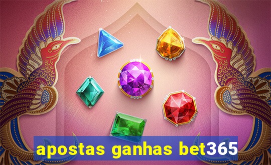 apostas ganhas bet365