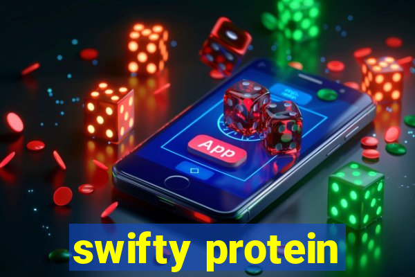 swifty protein