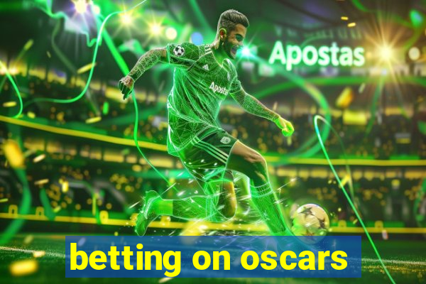 betting on oscars