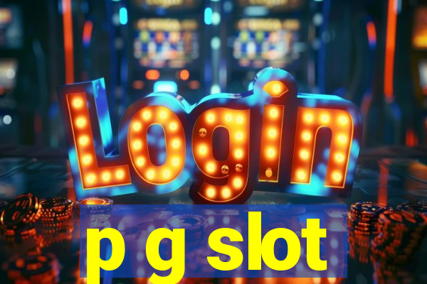 p g slot