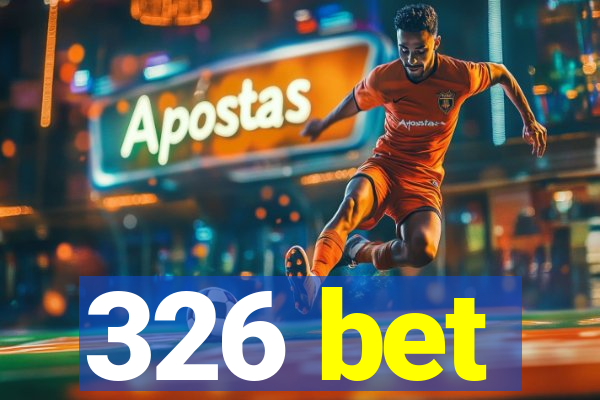 326 bet