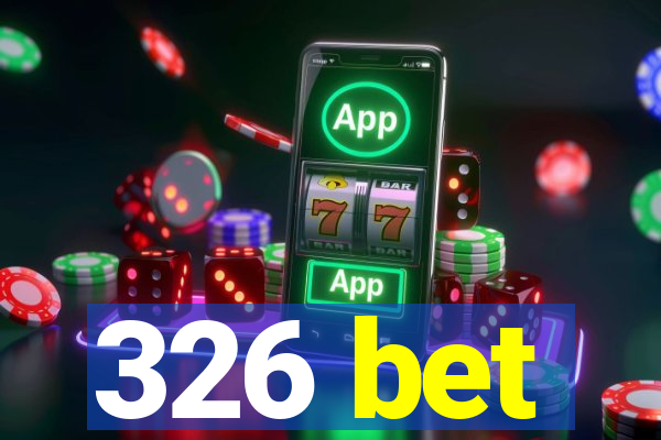 326 bet