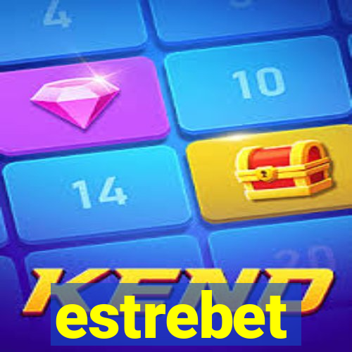 estrebet