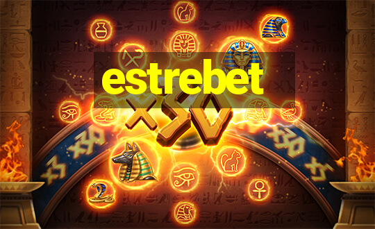 estrebet