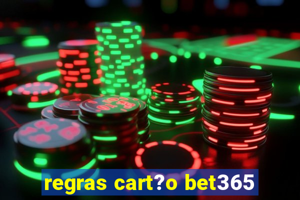 regras cart?o bet365