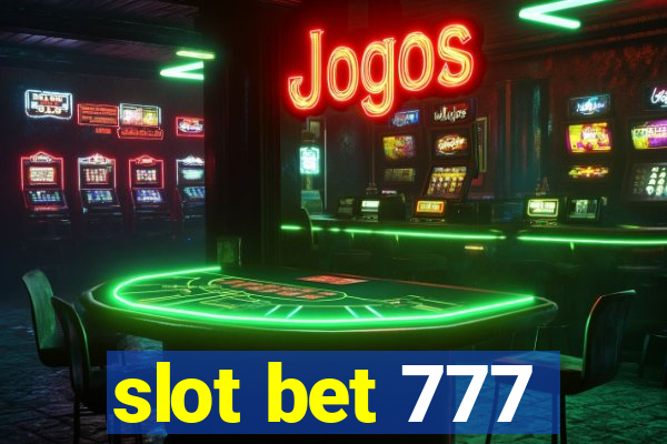 slot bet 777