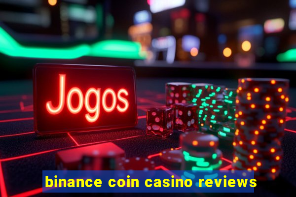 binance coin casino reviews