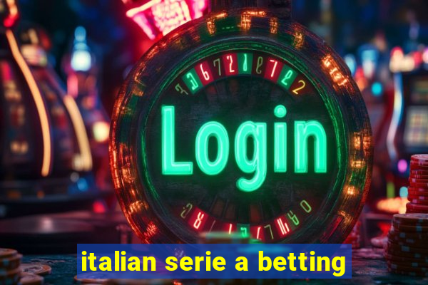 italian serie a betting