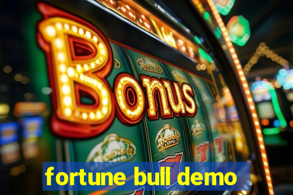 fortune bull demo