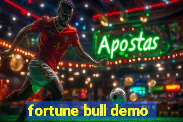 fortune bull demo