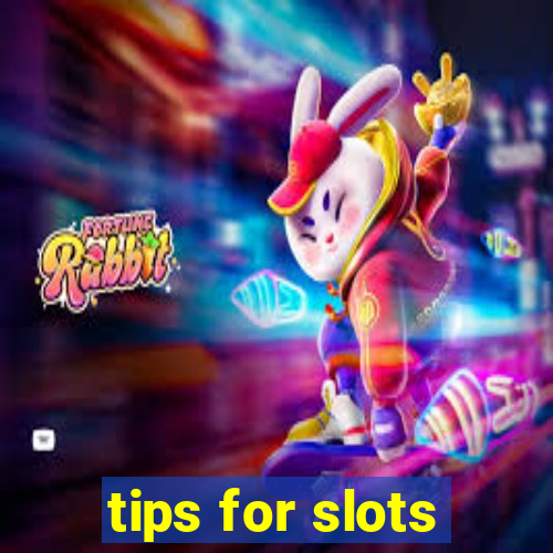 tips for slots